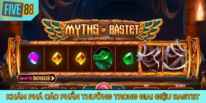 Khám phá các phần thưởng trong giai điệu Bastet