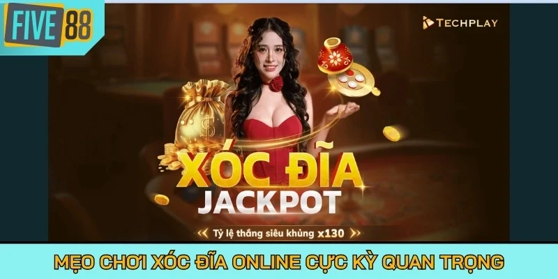 Mẹo chơi Xóc Đĩa online cực kỳ quan trọng