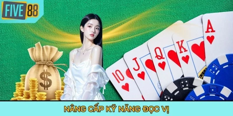 Nâng cấp kỹ năng đọc vị