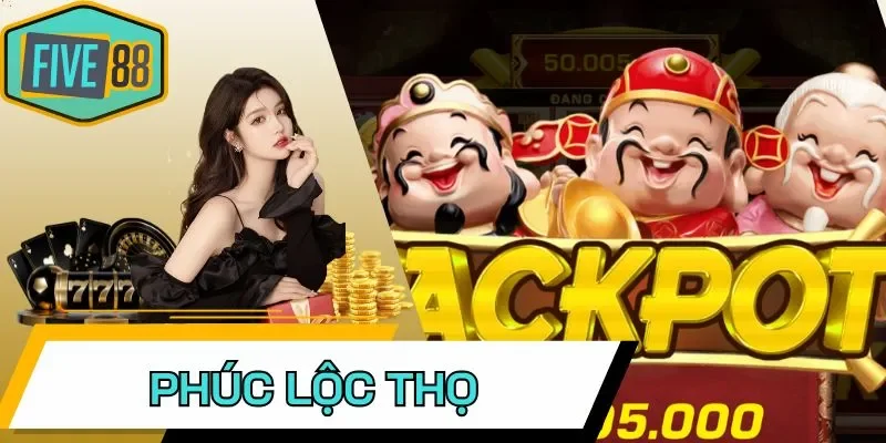 Mẹo săn hũ Phúc Lộc Thọ